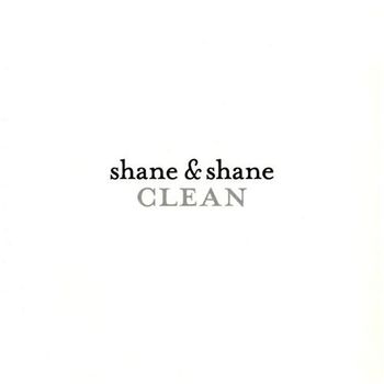 Shane & Shane - Clean