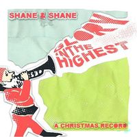 Shane & Shane - Glory In The Highest (A Christmas Album)
