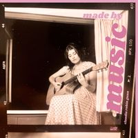 Claudia Robin Gunn - Made By Music