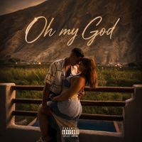 Steve - Oh my God (Explicit)