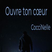 CocciNelle - Ouvre ton cœur