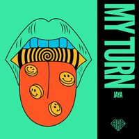 JAYA - My Turn