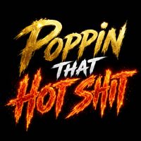 Plug - Poppin That Hot Shit (Explicit)