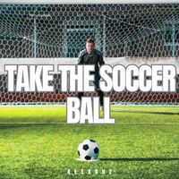 AlexGuz - Take the Soccer Ball