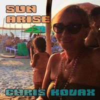 Chris Kovax - Sun Arise