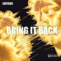 JUNTARO - Bring It Back (Extended)