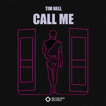 Tim Bell - Call Me