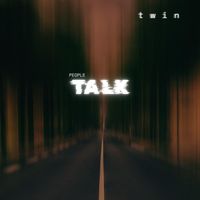 twin - people.Talk (Explicit)