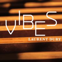 Laurent Dury - Vibes