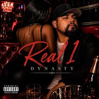 Dynasty - Real 1 (Explicit)