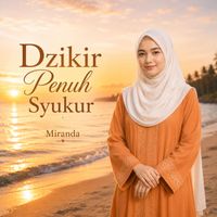 Miranda - Dzikir Penuh Syukur