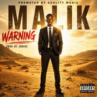 MALIK - WARNING (Explicit)