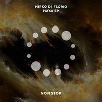 Mirko Di Florio - Maya EP
