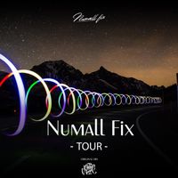Numall Fix - Tour
