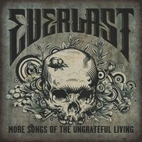 Everlast - More Songs of the Ungrateful Living (Explicit)