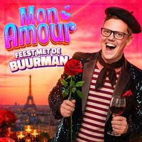 Feest Met De Buurman - Mon Amour