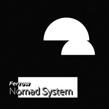 Ferrow - Nomad System