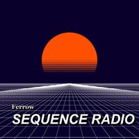 Ferrow - SEQUENCE RADIO EDIT