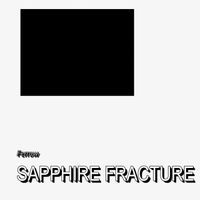 Ferrow - SAPPHIRE FRACTURE