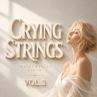 Kerem Ökten - Crying Strings Vol.3