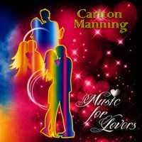 Carlton Manning - Music For Lover's