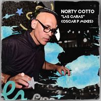 Norty Cotto - Las Caras (Oscar P Mixes)