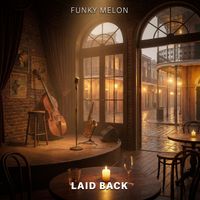Funky Melon - Laid Back