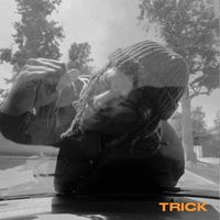 Blackway - Trick (Explicit)