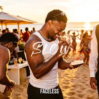 Faceless - SLOW