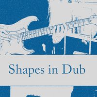Lullatone - Shapes in Dub