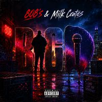 Big D - 808's & Milk Crates (Explicit)