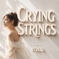 Kerem Ökten - Crying Strings Vol.2