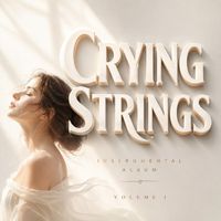 Kerem Ökten - Crying Strings Vol.1