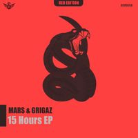 MARS & GRIGAZ - 15 Hours