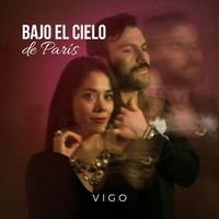 VIGO - Bajo El Cielo De París