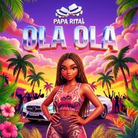 Papa Rital - Ola Ola
