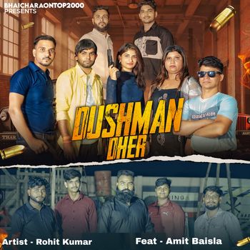 Rohit Kumar - Dushman Dher