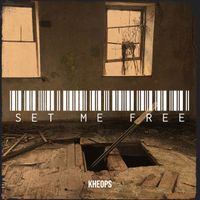 KHEOPS - Set Me Free