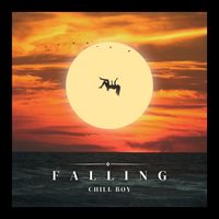 Chill Boy - Falling