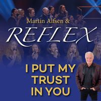 Reflex - I Put My Trust In You