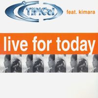 Ti.Pi.Cal. - Live for Today (feat. Kimara)