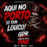 DGR - Portoloucura só tem louco Porto Ae carvalho