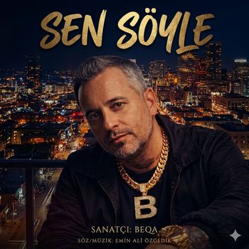 BEQA - SEN SÖYLE