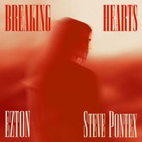 EZTON, Steve Pontex - Breaking Hearts