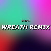 Ferrow - WREATH REMIX