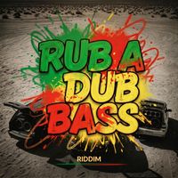 REVERSE - RUB A DUB BASS RIDDIM