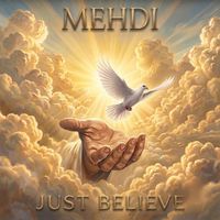 Mehdi - Just Believe