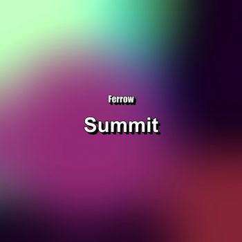 Ferrow - Summit