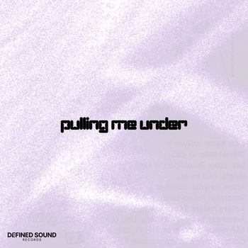 XELA - Pulling Me Under