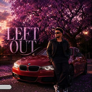 Sxndeep - Left Out (Explicit)